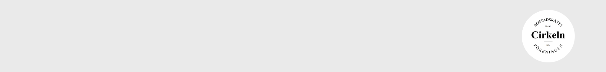 BOSTADSRÄTTSFÖRENINGEN CIRKELN